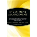Investment Management: Meeting the Noble Challenges of Funding Pensions, Deficits, and Growth