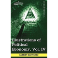 Illustrations of Political Economy, Vol. IV (in 9 Volumes)