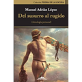 Del susurro al rugido