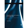 Promoting National Priorities in EU Foreign Policy: The Czech Republic's Foreign Policy in the EU