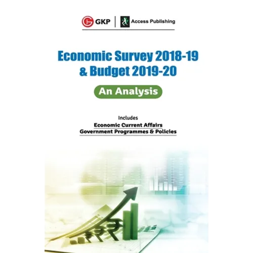 Economic Survey 2018-19 & Budget 2019-20: An Analysis