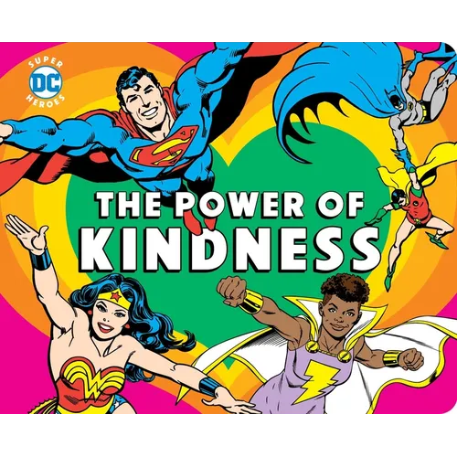DC Super Heroes: The Power of Kindness