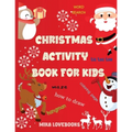 Christmas Activity Book for Kids: Christmas Activities for Kids, Christmas Activities Families.