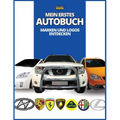Mein erstes Autobuch: Marken und Logos entdecken, farbenfrohes Buch für Kinder, Logos von Automarken mit schönen Bildern von Autos aus der ganzen Welt