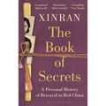 The Book of Secrets: A Personal History of Betrayal in Red China