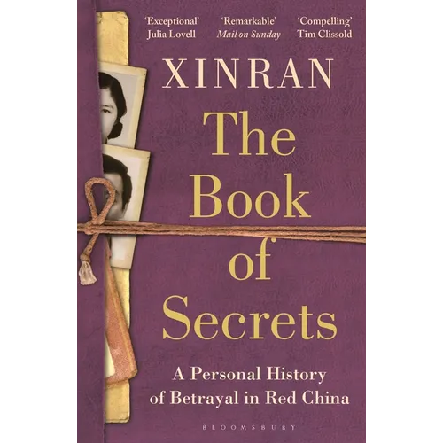 The Book of Secrets: A Personal History of Betrayal in Red China