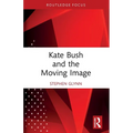 Kate Bush and the Moving Image
