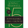 The 15 Invaluable Laws of Growth: Live Them and Reach Your Potential