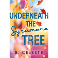 Underneath the Sycamore Tree
