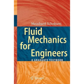 Fluid Mechanics for Engineers: A Graduate Textbook