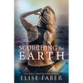 Scorching the Earth