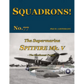 The Supermarine Spitfire Mk V: The Southwest Pacific