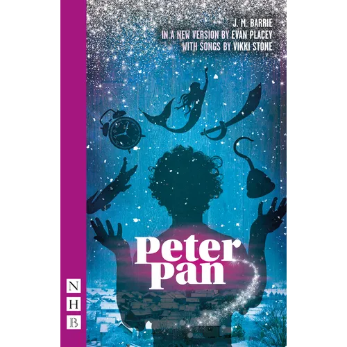 Peter Pan (Evan Placey/Vikki Stone Adaptation)