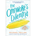 The Omnivore's Dilemma: The Secrets Behind What You Eat, Young Readers Edition