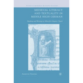 Medieval Literacy and Textuality in Middle High German: Reading and Writing in Albrecht's Jüngerer Titurel