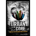 Urban to the Core