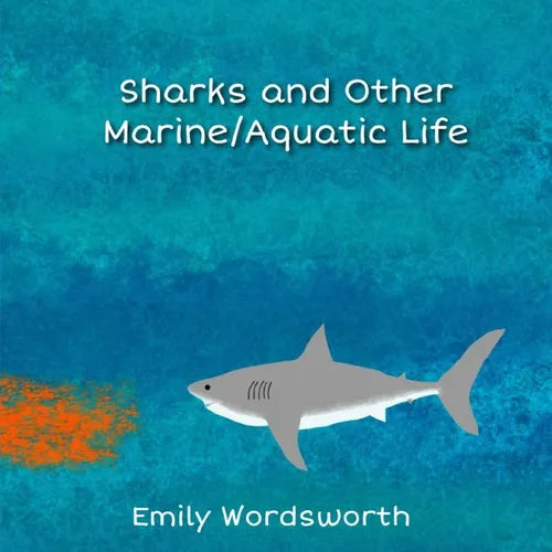 Sharks and Other Marine/Aquatic Life