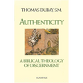 Authenticity: A Biblical Theology of Discernment