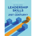 Do You Have Leadership Skills for the 21st Century?