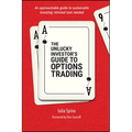 The Unlucky Investor's Guide to Options Trading