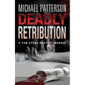 Deadly Retribution