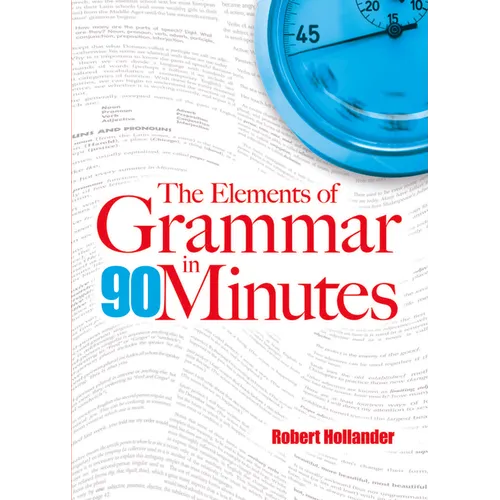 The Elements of Grammar in 90 Minutes