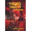 Forsaken & Forgotten: Satan's Realm