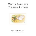 Cecily Parsley's Nursery Rhymes