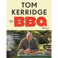 The BBQ Book: The Ultimate Recipes for Your Outdoor Grill: The Sunday Times Bestseller