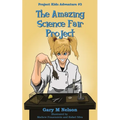 The Amazing Science Fair Project