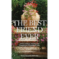 The Best Friend Ever: Hope, Healing and Unexpected Friendship in Italy