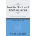 Neville Goddard Lecture Series, Volume XI: (A Gnostic Audio Selection, Includes Free Access to Streaming Audio Book)