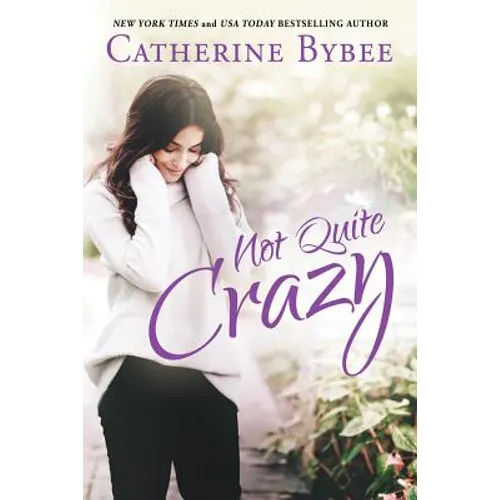 Not Quite Crazy