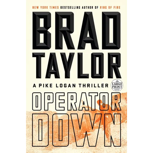 Operator Down: A Pike Logan Thriller