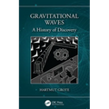 Gravitational Waves: A History of Discovery