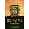 The Teachings of Ptahhotep: The Oldest Book in the World: The Oldest Book in the World by Ptahhotep, Battiscombe George Gunn