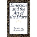 Emerson and the Art of the Diary