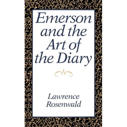 Emerson and the Art of the Diary