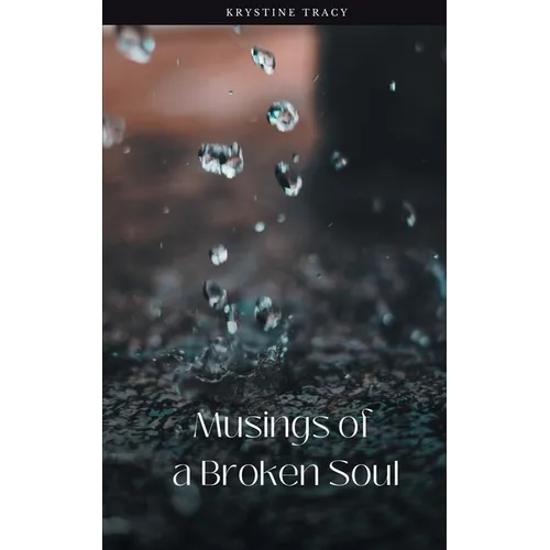 Musings of a Broken Soul