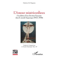 L'Amour miséricordieux: Circulation d'une dévotion française dans le monde hispanique (1922-1936)
