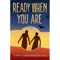 Ready When You Are