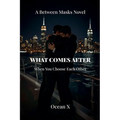 What Comes After