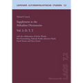 Supplement to the Akkadian Dictionaries: Vol. 2: D, T, T. with the Collaboration of Janine Wende, Bert Kouwenberg, Nadezda Rudik, Johannes Hackl, Fran