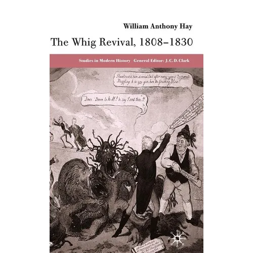 The Whig Revival, 1808-1830