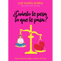 ¿Cuánto Te Pesa Lo Que Te Pasa? / How Much Does What Happens Weigh on You?