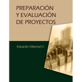Preparación y evaluación de proyectos
