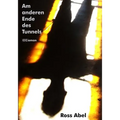 Am anderen Ende des Tunnels