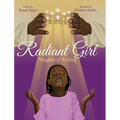 Radiant Girl: Daughter of the King
