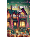 HollyHock and Sticky Buns