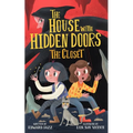 The House With Hidden Doors: The Closet - Book #1